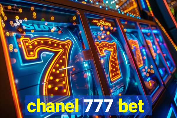 chanel 777 bet